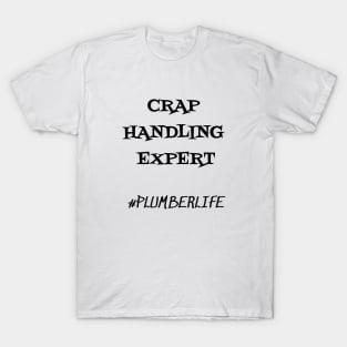 Crap Handling Expert T-Shirt